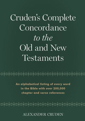 Cover image for Cruden's Complete Concordance to the Old and New Testaments, isbn: 9781565638181