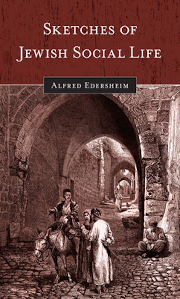 Cover image for Sketches of Jewish Social Life, isbn: 9781565638310