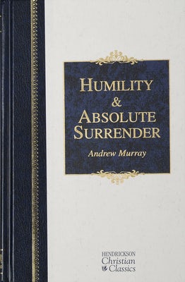 Cover image for Humility and Absolute Surrender, isbn: 9781565639409