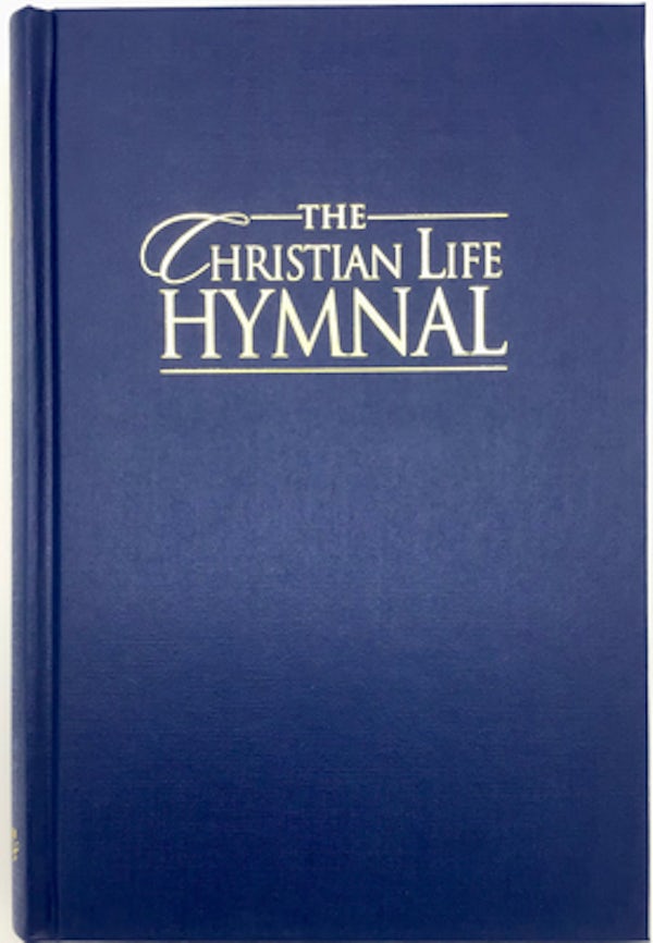 Cover image for The Christian Life Hymnal, Blue, isbn: 9781565639553