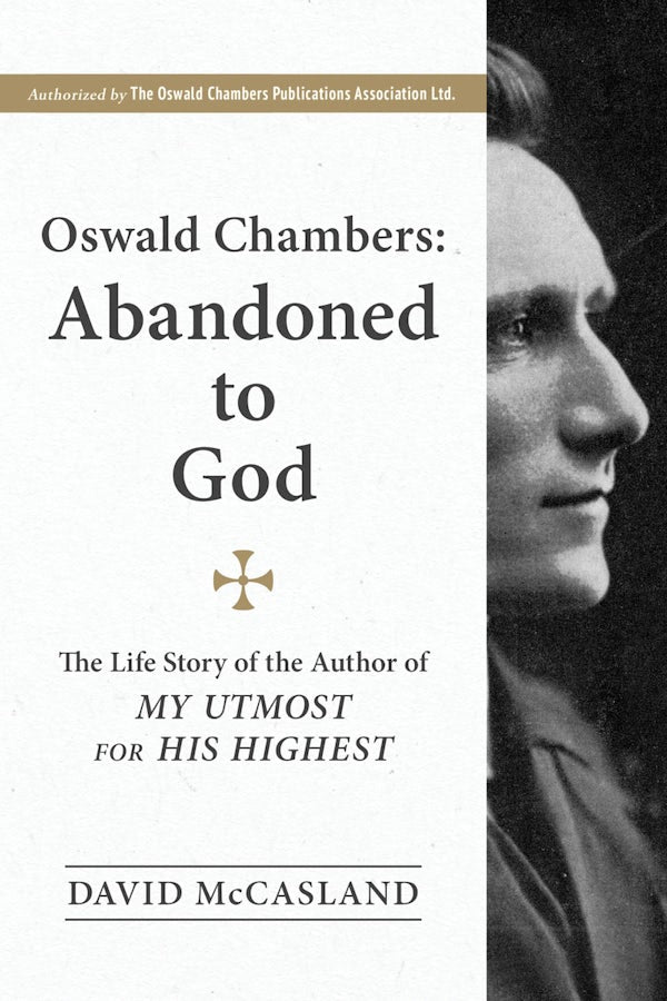 Cover image for Oswald Chambers, Abandoned to God, isbn: 9781572930506
