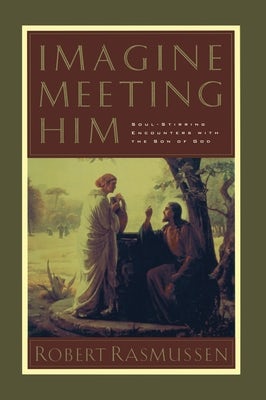 Cover image for Imagine Meeting Him, isbn: 9781576732519