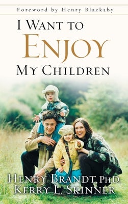 Cover image for I Want to Enjoy My Children, isbn: 9781576739716