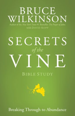 Cover image for Secrets of the Vine Bible Study, isbn: 9781576739723