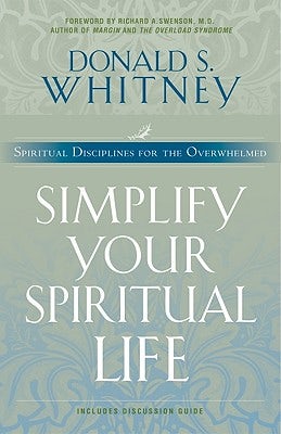 Cover image for Simplify Your Spiritual Life, isbn: 9781576833452