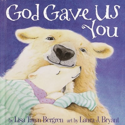 Cover image for God Gave Us You, isbn: 9781578563234