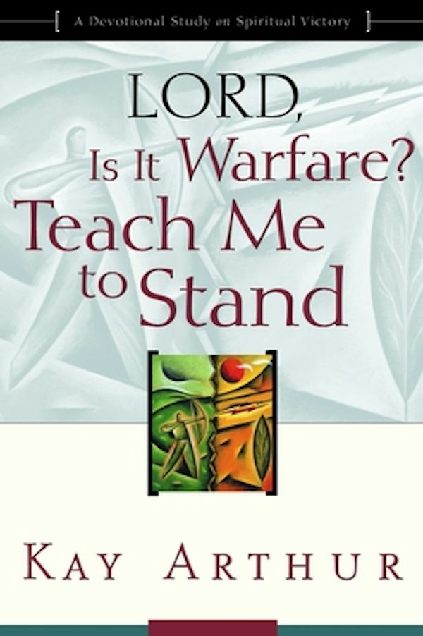 Cover image for Lord, Is It Warfare? Teach Me to Stand, isbn: 9781578564422