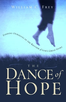 Cover image for The Dance of Hope, isbn: 9781578564927