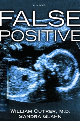 Cover image for False Positive, isbn: 9781578565672