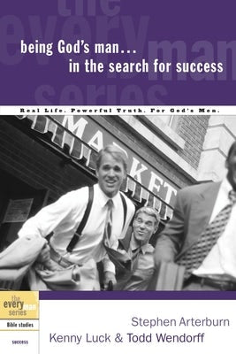 Cover image for Being God's Man in the Search for Success, isbn: 9781578566808