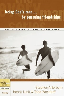 Cover image for Being God's Man by Pursuing Friendships, isbn: 9781578566846