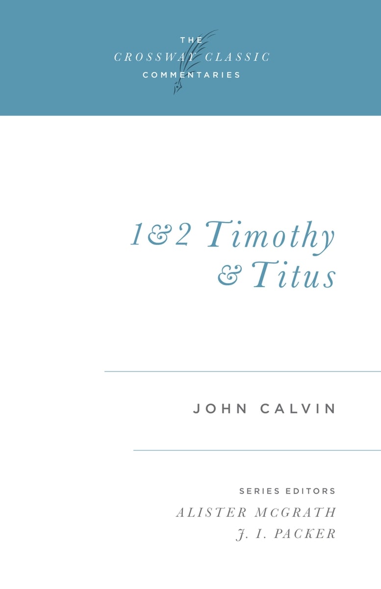 Cover image for 1 and 2 Timothy and Titus, isbn: 9781581340211