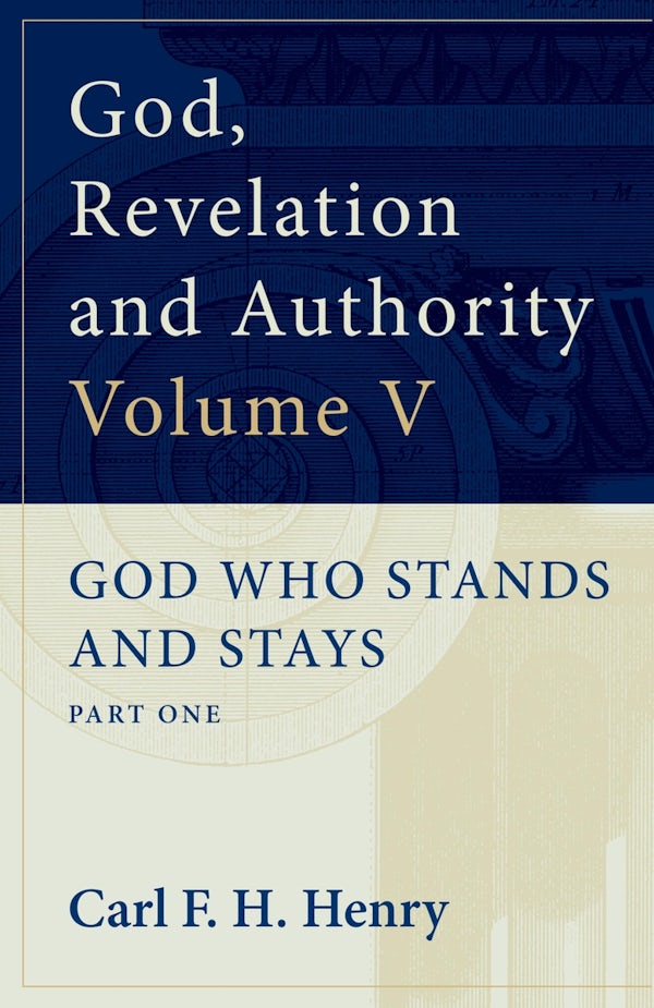 Cover image for God, Revelation and Authority, isbn: 9781581340457