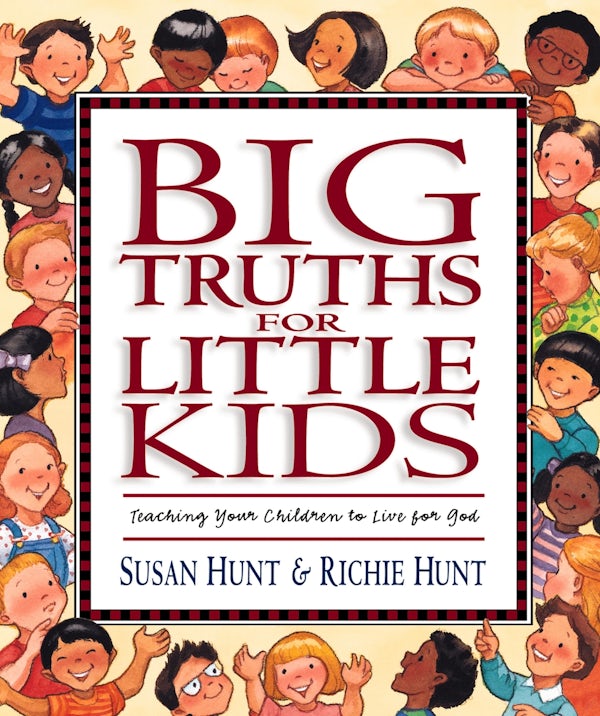 Cover image for Big Truths for Little Kids, isbn: 9781581341065