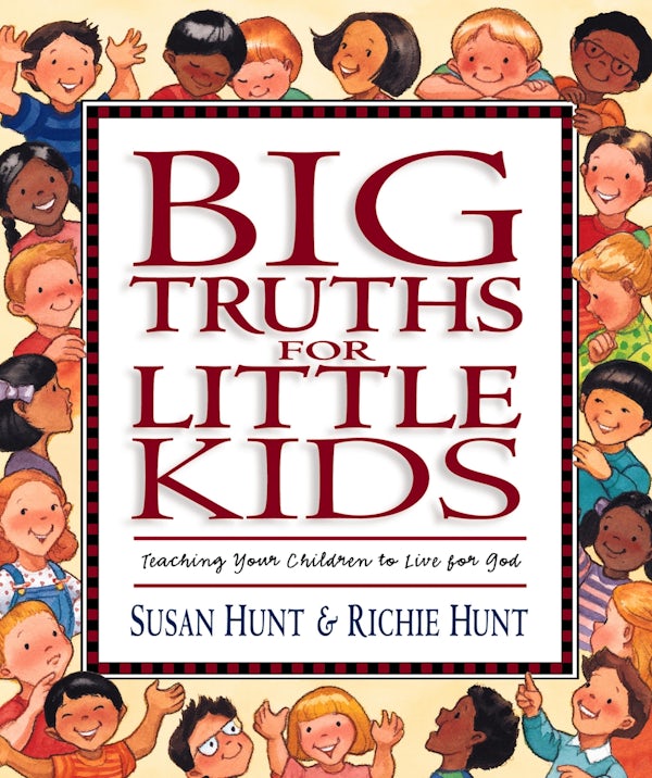 Cover image for Big Truths for Little Kids, isbn: 9781581341065
