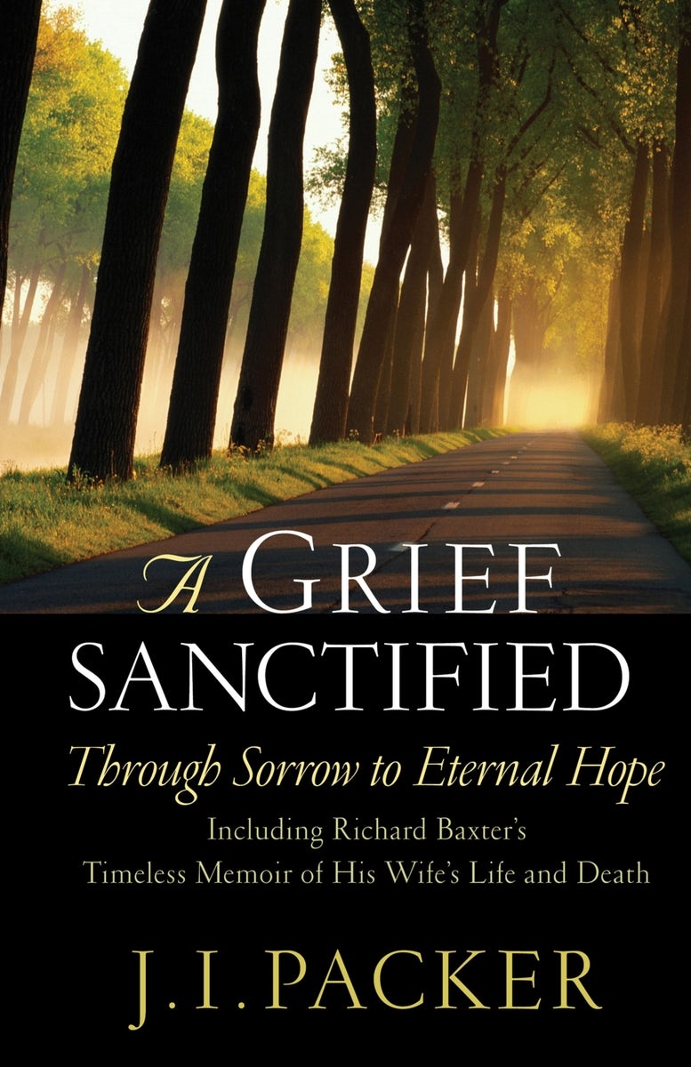 Cover image for A Grief Sanctified, isbn: 9781581344400