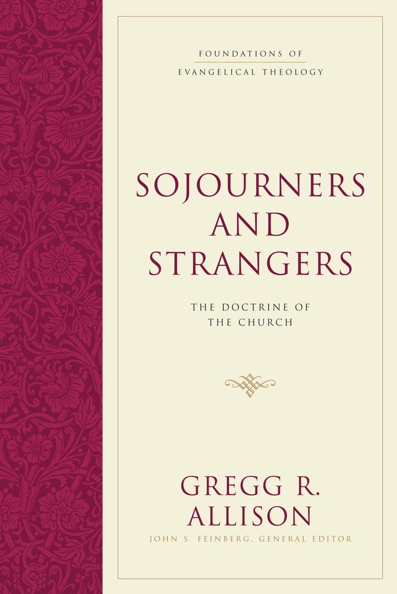 Cover image for Sojourners and Strangers, isbn: 9781581346619