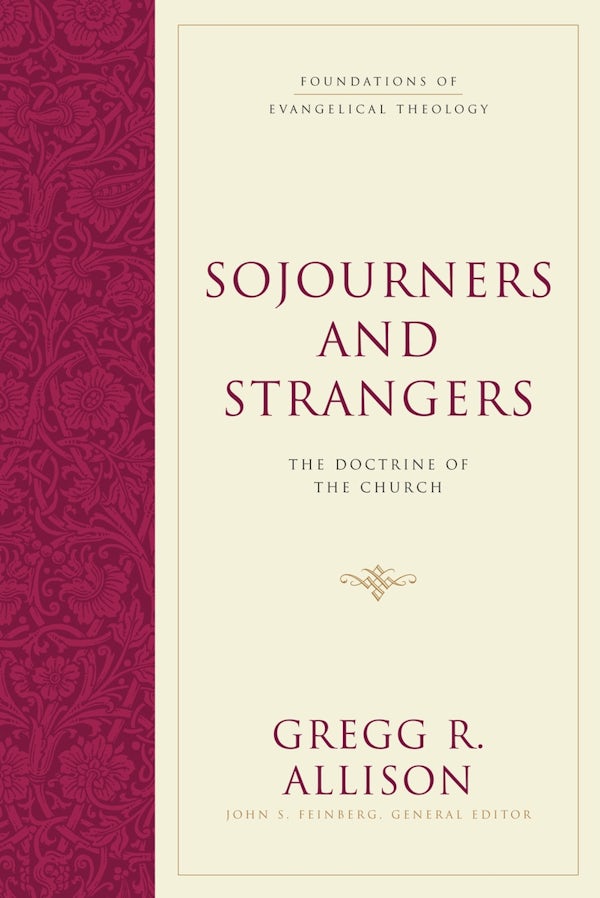 Cover image for Sojourners and Strangers, isbn: 9781581346619