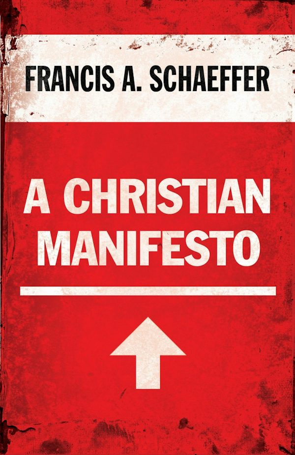 Cover image for A Christian Manifesto, isbn: 9781581346923