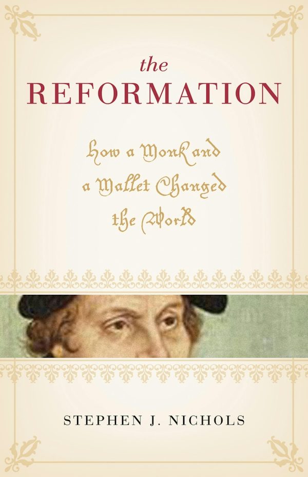 Cover image for The Reformation, isbn: 9781581348293