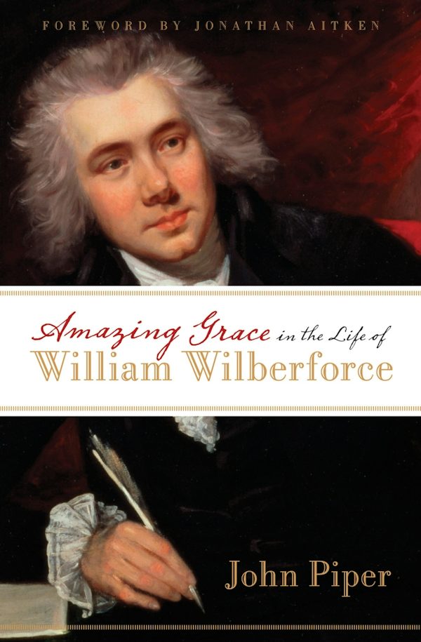 Cover image for Amazing Grace in the Life of William Wilberforce, isbn: 9781581348750