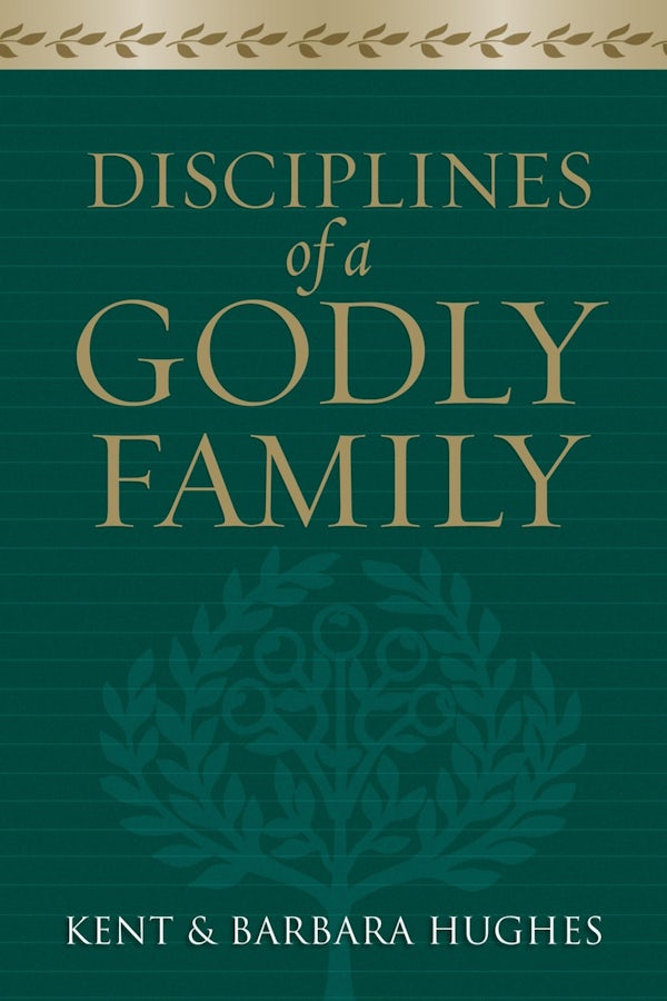 Cover image for Disciplines of a Godly Family, isbn: 9781581349412