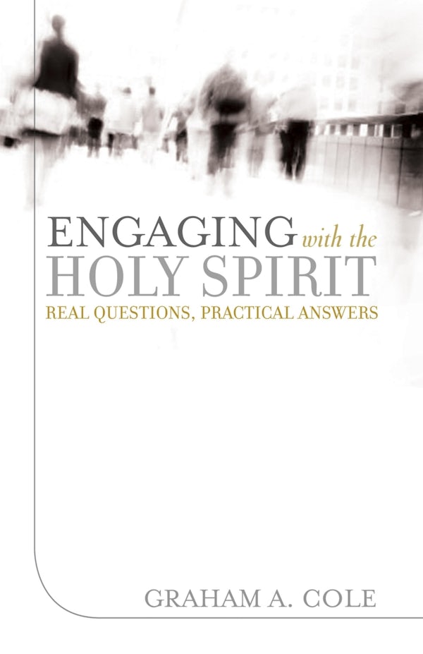 Cover image for Engaging with the Holy Spirit, isbn: 9781581349726