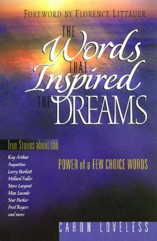 Cover image for The Words that Inspired the Dreams, isbn: 9781582291246