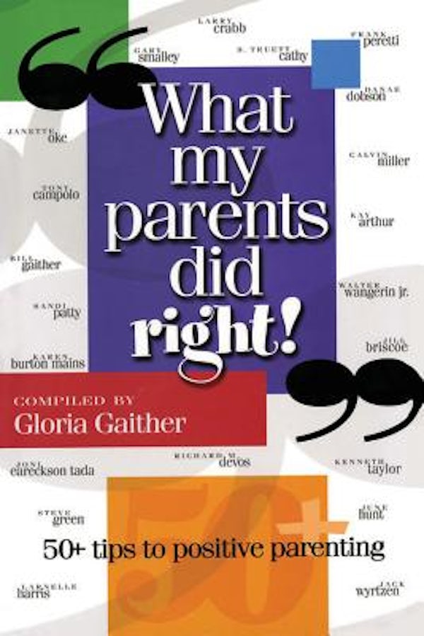 Cover image for What My Parents Did Right!, isbn: 9781582292564