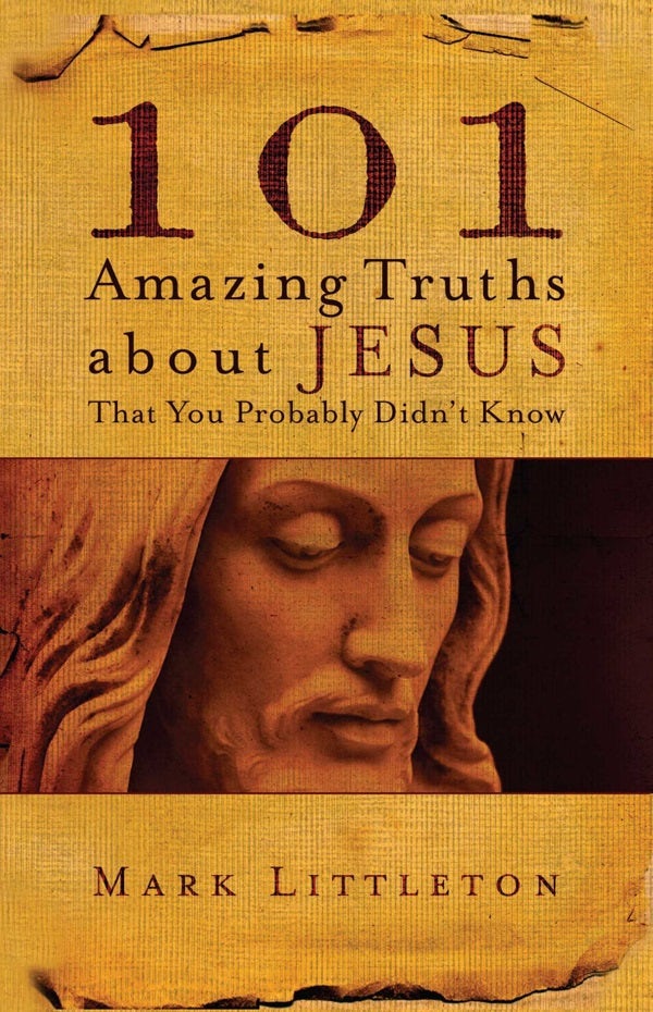 Cover image for 101 Amazing Truths about Jesus That You Probably Didn't Know, isbn: 9781582296357