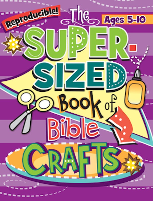 Cover image for The Super-Sized Book of Bible Crafts, isbn: 9781584111504