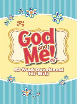 Cover image for God and Me! 52 Week Devotional for Girls, isbn: 9781584111771
