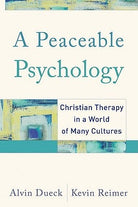 Cover image for A Peaceable Psychology, isbn: 9781587431050