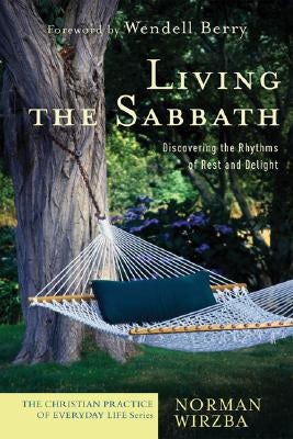Cover image for Living the Sabbath, isbn: 9781587431654