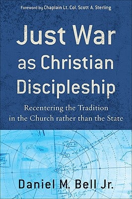 Cover image for Just War as Christian Discipleship, isbn: 9781587432255