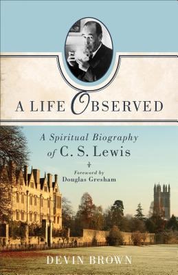 Cover image for A Life Observed, isbn: 9781587433351