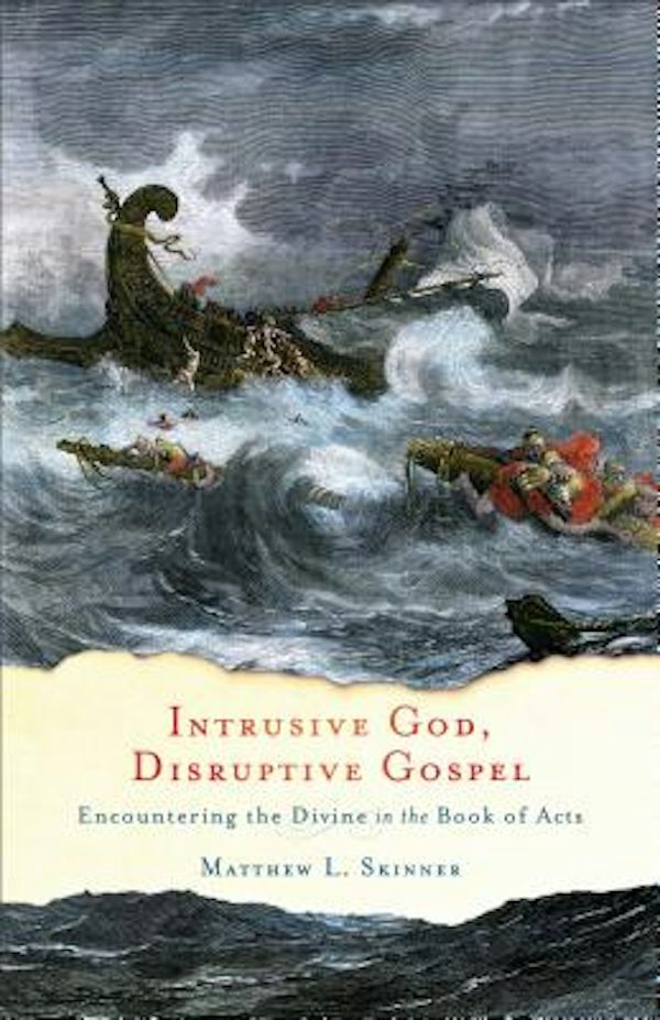 Cover image for Intrusive God, Disruptive Gospel, isbn: 9781587433757