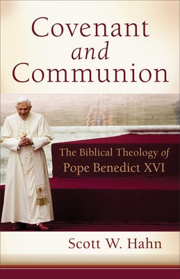 Cover image for Covenant and Communion, isbn: 9781587434259