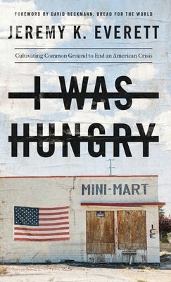 Cover image for I Was Hungry, isbn: 9781587434433