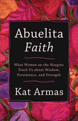 Cover image for Abuelita Faith, isbn: 9781587435089