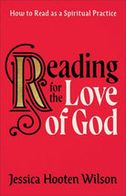 Cover image for Reading for the Love of God, isbn: 9781587435256