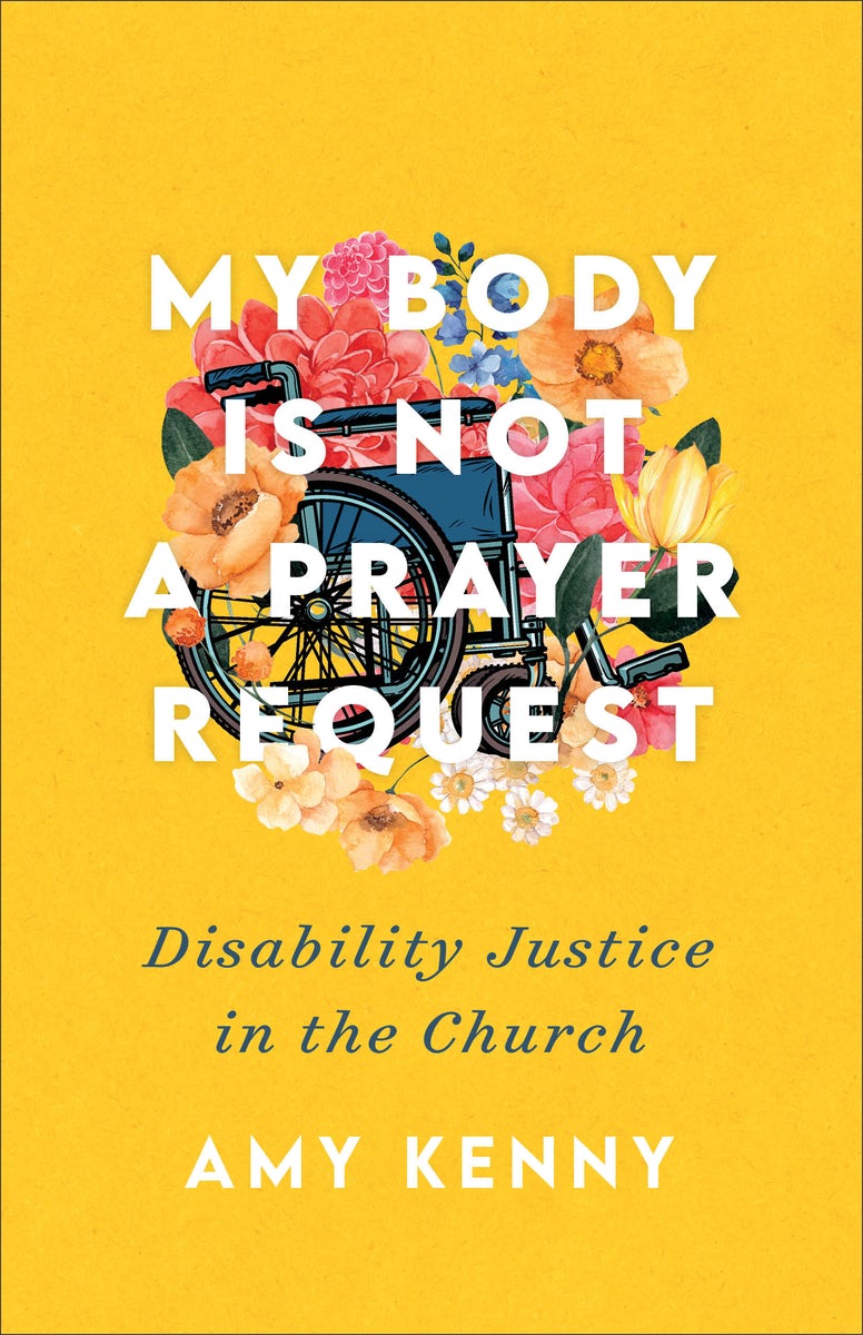 Cover image for My Body Is Not a Prayer Request, isbn: 9781587435454