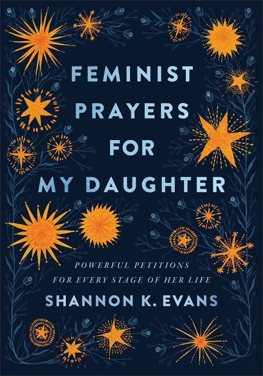 Cover image for Feminist Prayers for My Daughter, isbn: 9781587435492