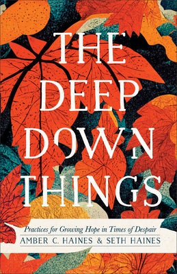 Cover image for The Deep Down Things, isbn: 9781587435638