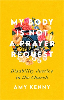 Cover image for My Body Is Not a Prayer Request, isbn: 9781587435669