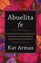Cover image for Abuelita Fe, isbn: 9781587435829