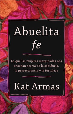 Cover image for Abuelita Fe, isbn: 9781587435829