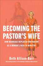 Cover image for Becoming the Pastor's Wife, isbn: 9781587435898