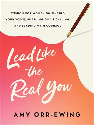 Cover image for Lead Like the Real You, isbn: 9781587436062