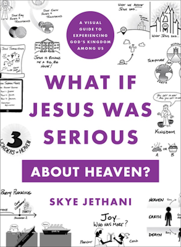 Cover image for What If Jesus Was Serious about Heaven?, isbn: 9781587436192